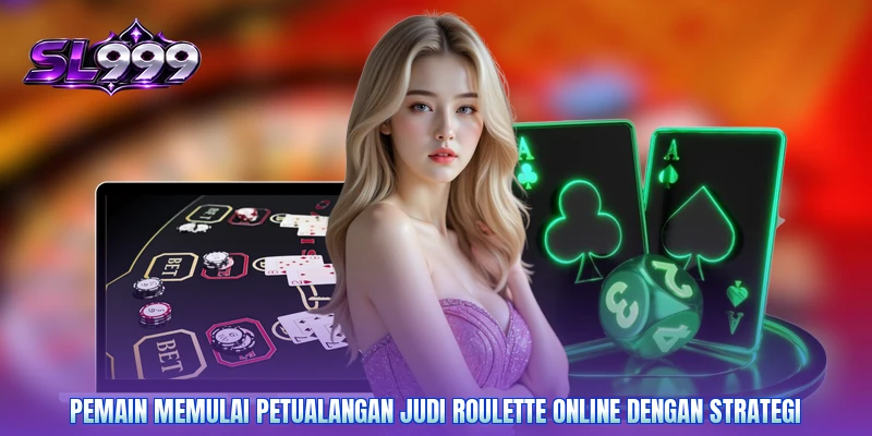 Pemain memulai petualangan judi roulette online dengan strategi