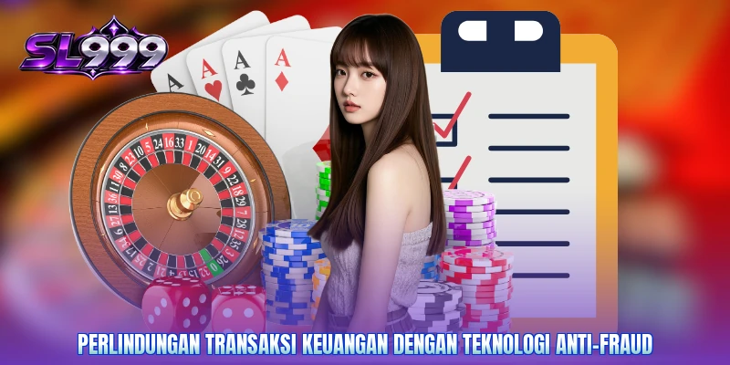 Perlindungan transaksi keuangan dengan teknologi anti-fraud