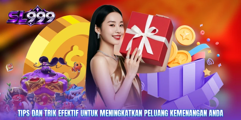 Tips dan trik efektif untuk meningkatkan peluang kemenangan Anda